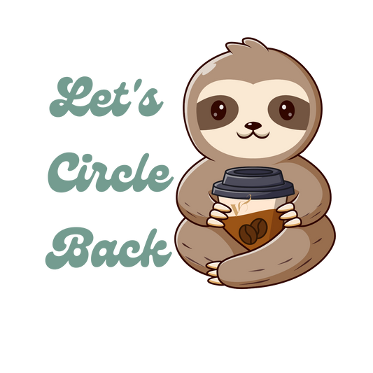 Let's Circle Back Sticker