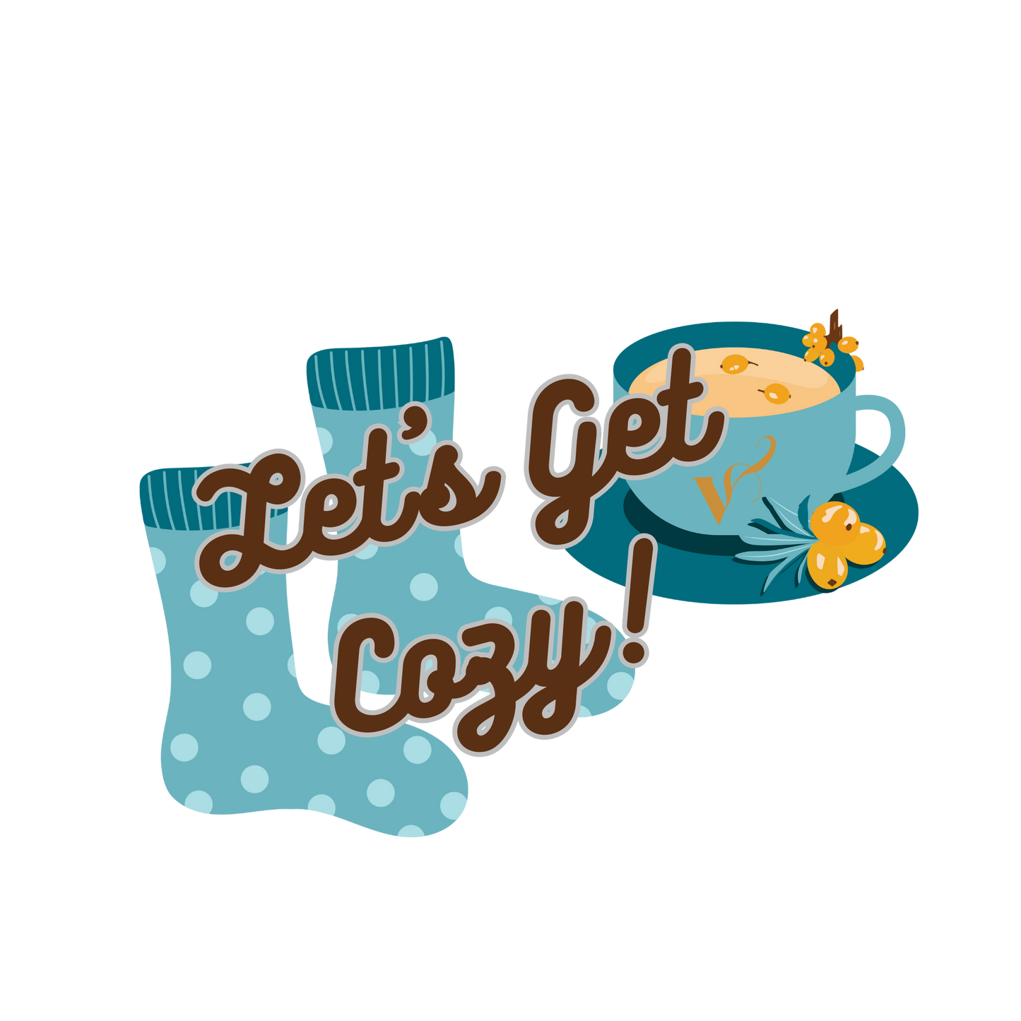 Let's Get Cozy Sticker