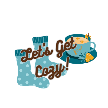 Let's Get Cozy Sticker